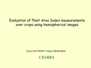 Evaluation of Plant Area Index measurements over crops using hemispherical images
