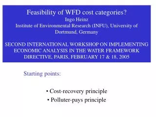 Starting points: Cost-recovery principle Polluter-pays principle