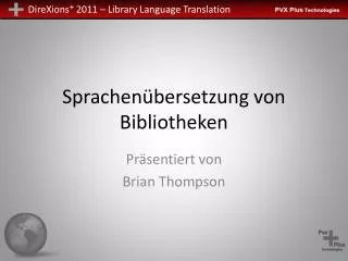 Sprachenübersetzung von Bibliotheken