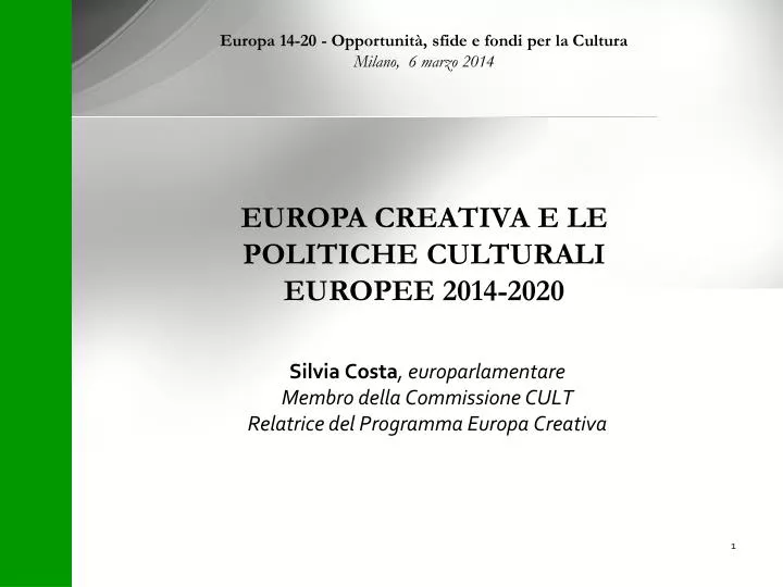 silvia costa europarlamentare membro della commissione cult relatrice del programma europa creativa