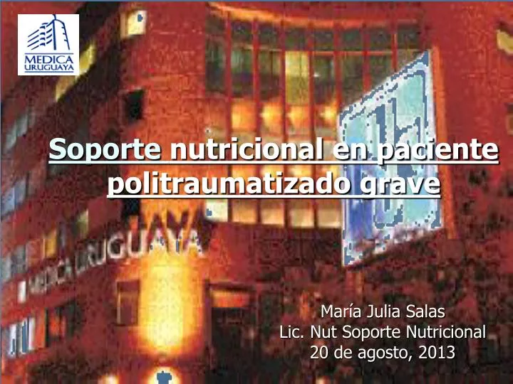 soporte nutricional en paciente politraumatizado grave