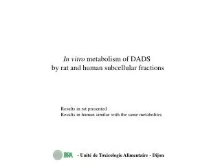 In vitro metabolism of DADS by rat and human subcellular fractions