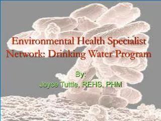 Environmental Health Specialist Network: Drinking Water Program