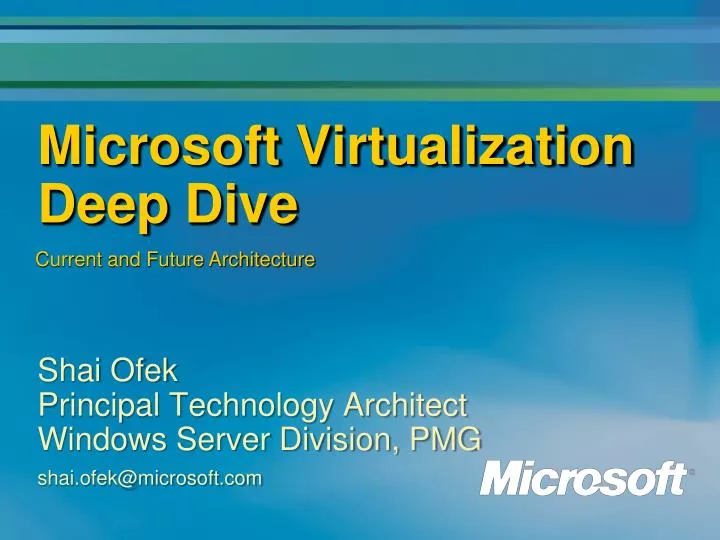microsoft virtualization deep dive