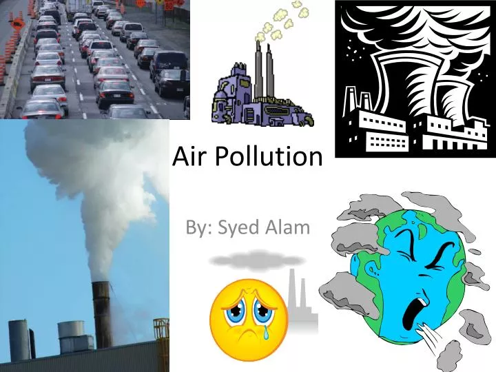 PPT - Air Pollution PowerPoint Presentation, free download - ID:7087003