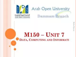 M150 – Unit 7 Data, Computing and Informati