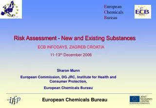 Risk Assessment - New and Existing Substances