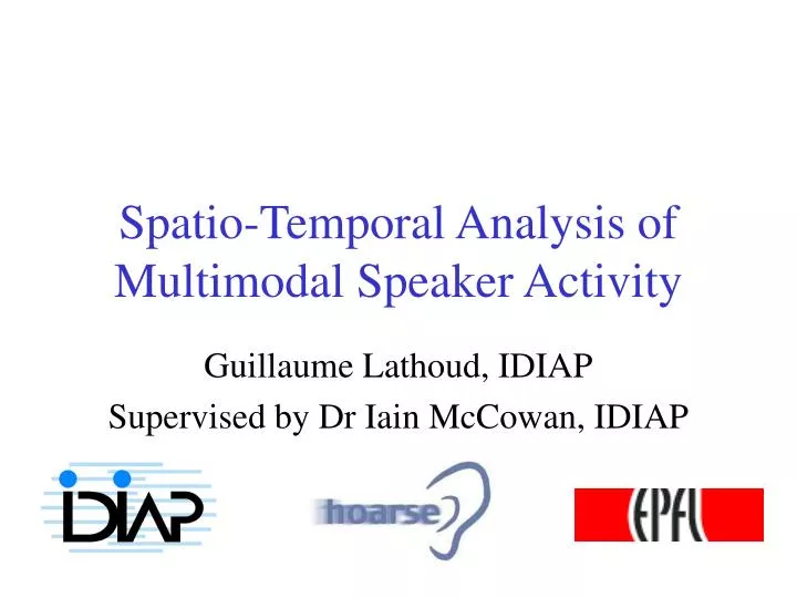 spatio temporal analysis of multimodal speaker activity