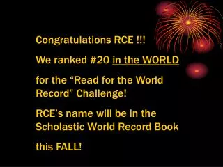 Congratulations RCE !!! We ranked #20 in the WORLD for the “Read for the World Record” Challenge!