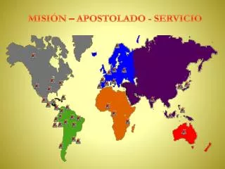 MISIÓN – APOSTOLADO - SERVICIO