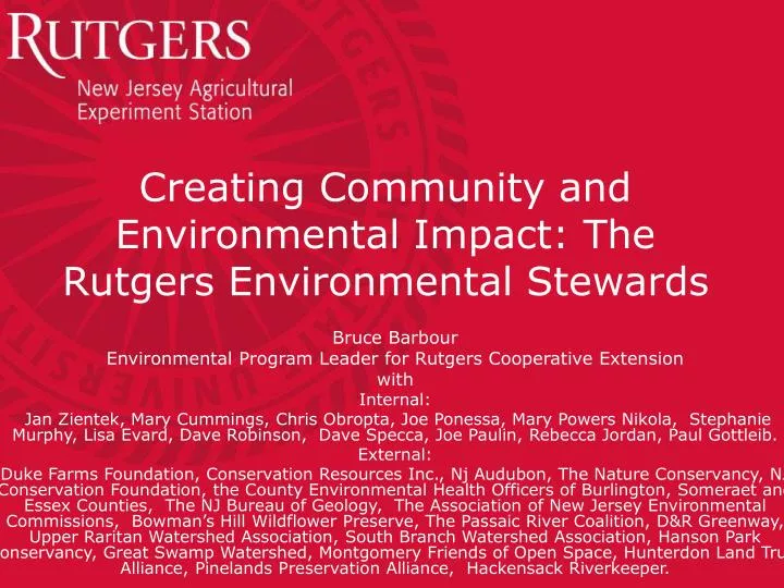 creating community and environmental impact the rutgers environmental stewards