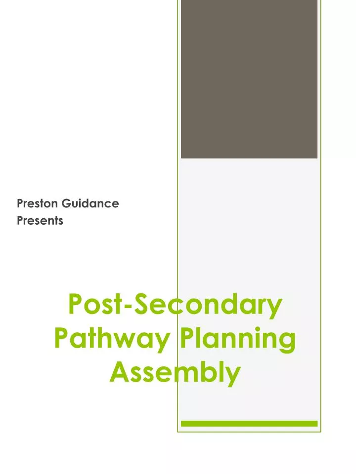 post secondary pathway planning assembly