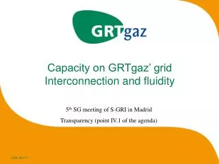 Capacity on GRTgaz’ grid Interconnection and fluidity