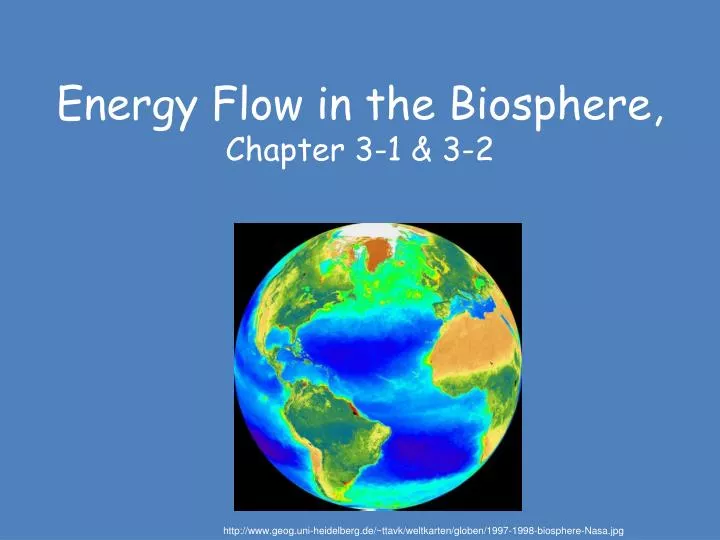 energy flow in the biosphere chapter 3 1 3 2