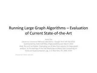 Running Large Graph Algorithms – Evaluation of Current State-of-the-Art