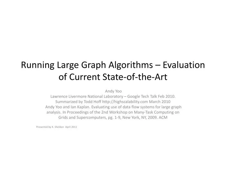running large graph algorithms evaluation of current state of the art