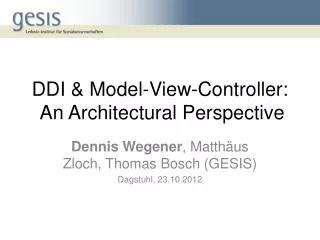 DDI &amp; Model-View-Controller: An Architectural Perspective