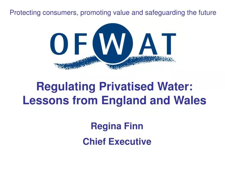 regulating privatised water lessons from england and wales