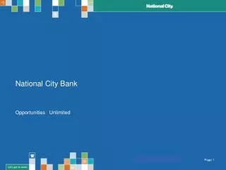 National City Bank Opportunities | Unlimited