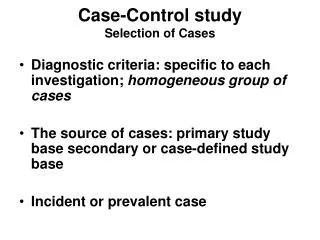 Case-Control study Selection of Cases