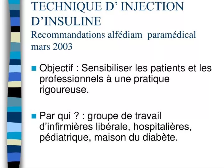 technique d injection d insuline recommandations alf diam param dical mars 2003