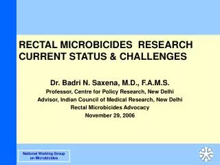 RECTAL MICROBICIDES RESEARCH CURRENT STATUS &amp; CHALLENGES