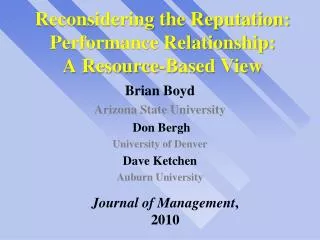 Reconsidering the Reputation: Performance Relationship: A Resource-Based View
