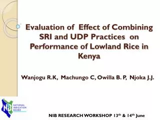 Evaluation of Effect of Combining SRI and UDP Practices on Performance of Lowland Rice in Kenya