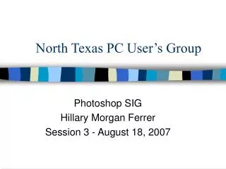 North Texas PC User’s Group