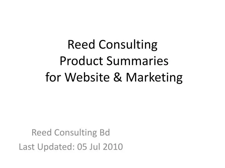 reed consulting product summaries for website marketing
