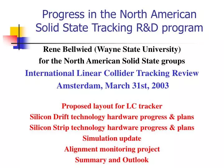progress in the north american solid state tracking r d program