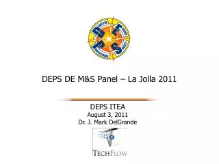 DEPS DE M&amp;S Panel – La Jolla 2011