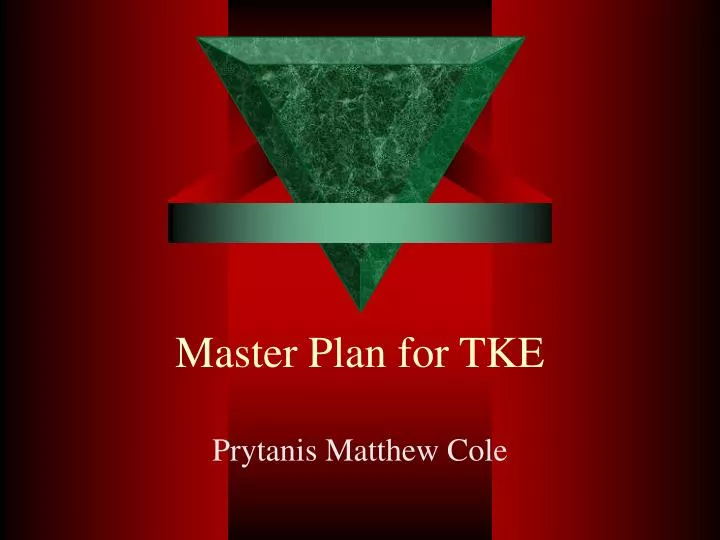master plan for tke