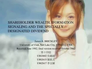 SHAREHOLDER WEALTH, IFORMATION SIGNALING AND THE SPECIALLY DESIGNATED DIVIDEND