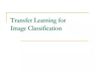 Transfer Learning for Image Classification