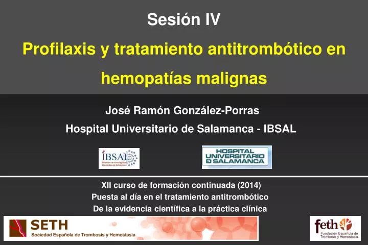 sesi n iv profilaxis y tratamiento antitromb tico en hemopat as malignas