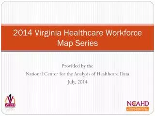 2014 Virginia Healthcare Workforce Map Series