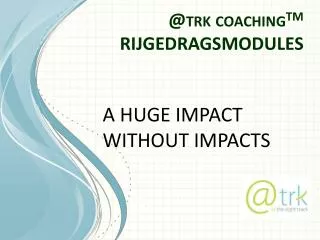 @ trk coaching tm RIJGEDRAGSMODULES