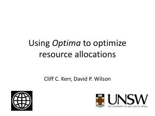 Using Optima to optimize resource allocations