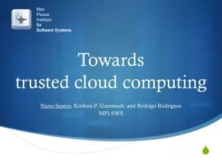Towards trusted cloud computing