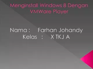 Menginstall Windows 8 Dengan VMWare Player
