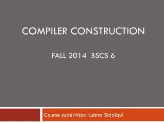 Course supervisor: Lubna Siddiqui