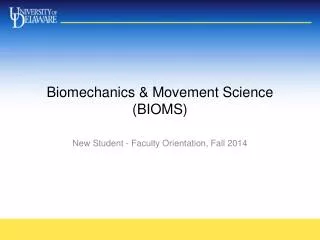 Biomechanics &amp; Movement Science (BIOMS)
