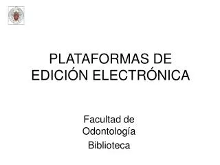 PLATAFORMAS DE EDICIÓN ELECTRÓNICA
