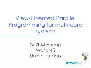 View-Oriented Parallel Programming for multi-core systems
