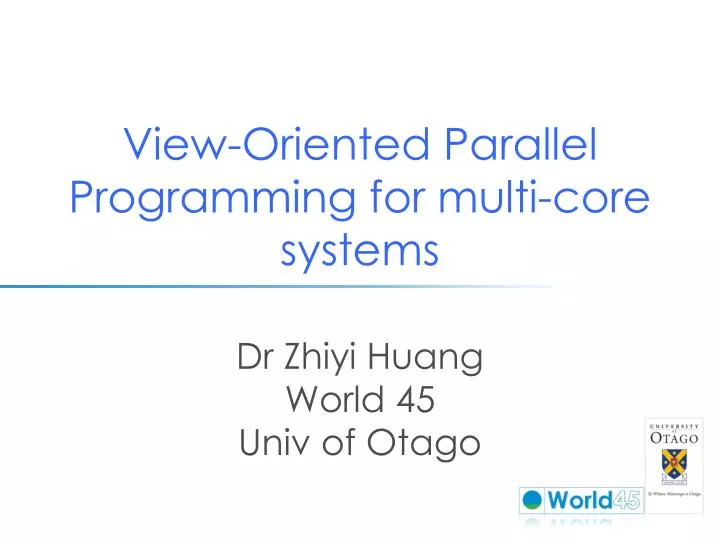 view oriented parallel programming for multi core systems