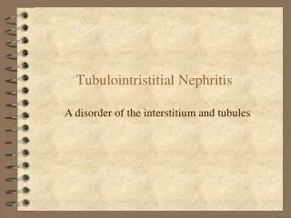 Tubulointristitial Nephritis