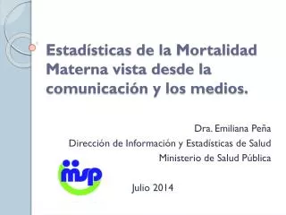 Estadísticas de la Mortalidad Materna vista desde la comunicación y los medios.