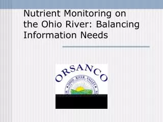 Nutrient Monitoring on the Ohio River: Balancing Information Needs