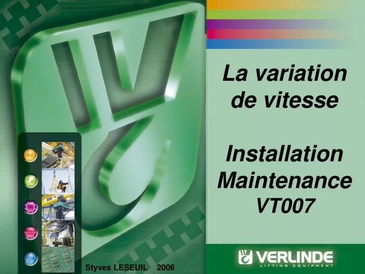 la variation de vitesse installation maintenance vt007